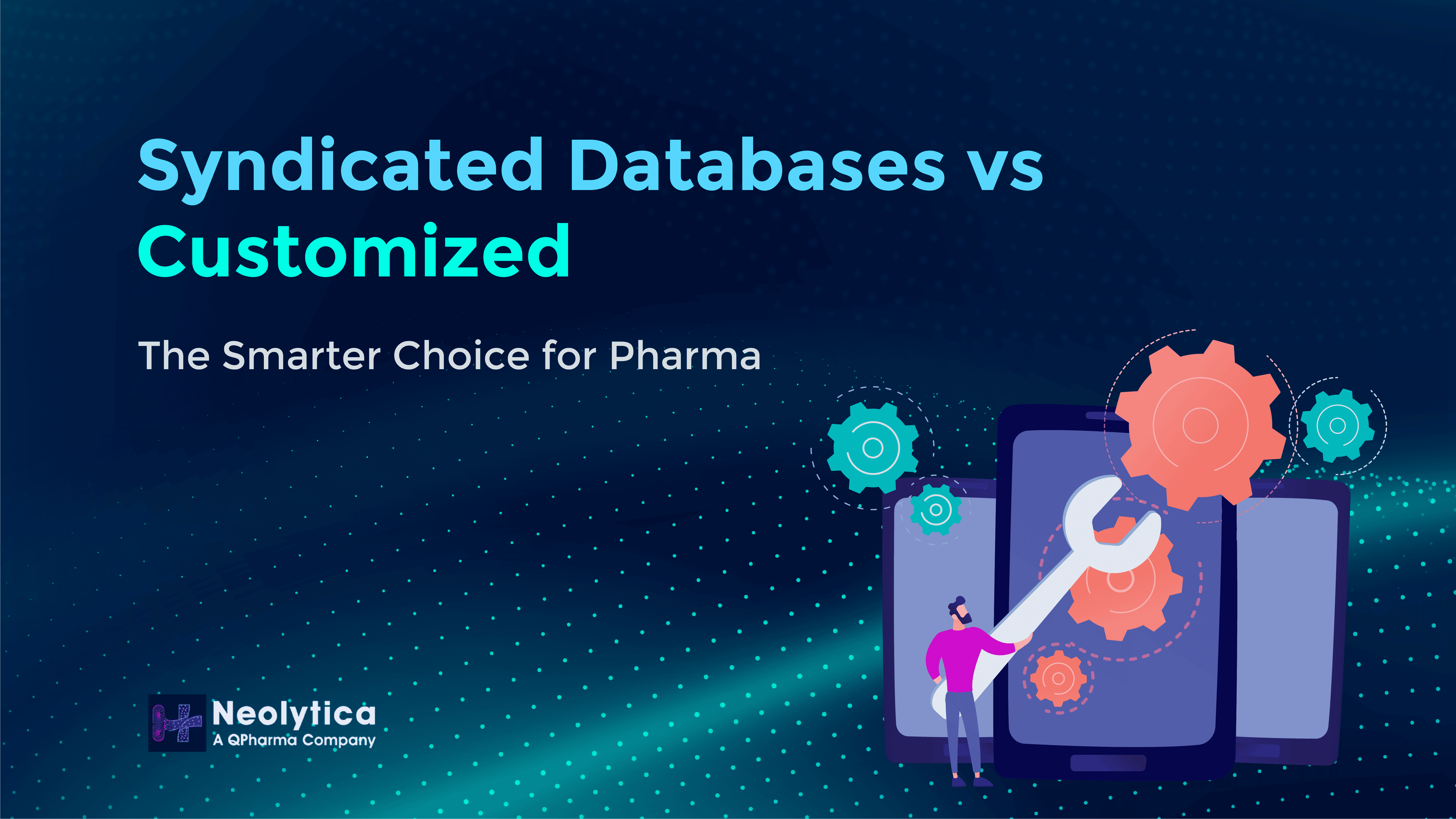 Syndicated vs Customized Databases | Neolytica